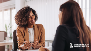 Clinical professional confidently consulting with a client because the professional just finished their gender affirming care training at the Gender Health Training Institute
